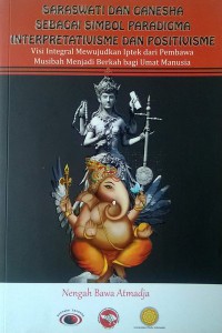 Image of Saraswati Dan Ganesha Sebagai Simbol Paradigma Interpretativisme Dan Positivisme